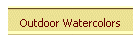 Outdoor Watercolors