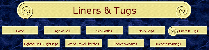 Liners and Tugs - Richard C. Moore Ship Paintings